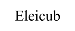 ELEICUB trademark