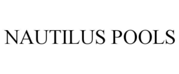 NAUTILUS POOLS trademark