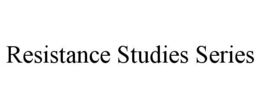 RESISTANCE STUDIES SERIES trademark