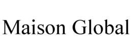 MAISON GLOBAL trademark