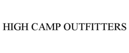 HIGH CAMP OUTFITTERS trademark