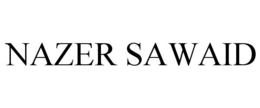 NAZER SAWAID trademark