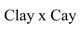 CLAY X CAY trademark
