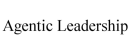 AGENTIC LEADERSHIP trademark