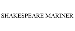 SHAKESPEARE MARINER trademark