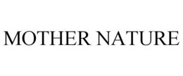 MOTHER NATURE trademark
