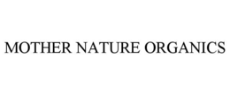 MOTHER NATURE ORGANICS trademark