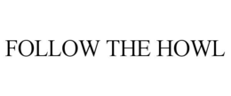 FOLLOW THE HOWL trademark