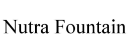 NUTRA FOUNTAIN trademark