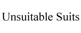 UNSUITABLE SUITS trademark