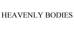 HEAVENLY BODIES trademark