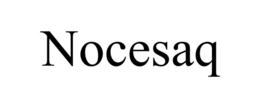 NOCESAQ trademark