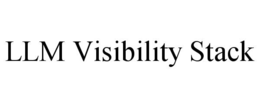 LLM VISIBILITY STACK trademark