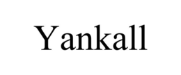 YANKALL trademark