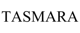 TASMARA trademark