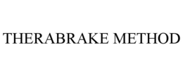THERABRAKE METHOD trademark