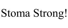STOMA STRONG! trademark