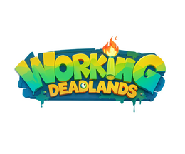 WORKING DEADLANDS trademark