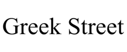 GREEK STREET trademark