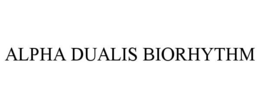 ALPHA DUALIS BIORHYTHM trademark