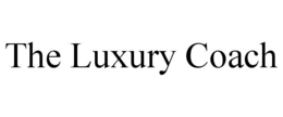 THE LUXURY COACH trademark