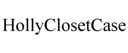 HOLLYCLOSETCASE trademark