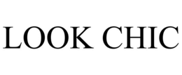 LOOK CHIC trademark