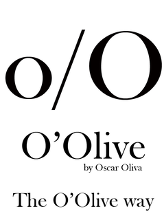 O'OLIVE THE O'OLIVE WAY BY OSCAR OLIVA  O/O trademark