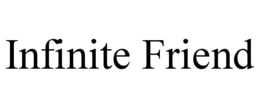 INFINITE FRIEND trademark