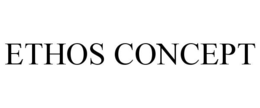 ETHOS CONCEPT trademark