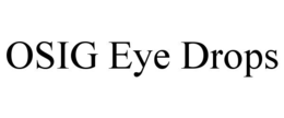 OSIG EYE DROPS trademark