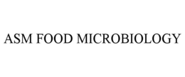 ASM FOOD MICROBIOLOGY trademark