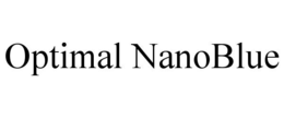 OPTIMAL NANOBLUE trademark