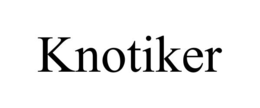 KNOTIKER trademark