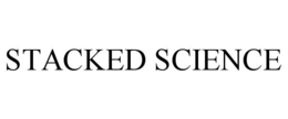 STACKED SCIENCE trademark