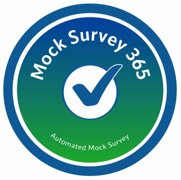 MOCK SURVEY 365 AUTOMATED MOCK SURVEY trademark