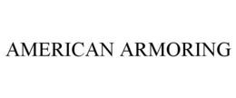 AMERICAN ARMORING trademark