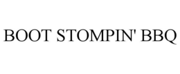 BOOT STOMPIN' BBQ trademark