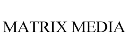 MATRIX MEDIA trademark