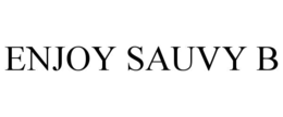 ENJOY SAUVY B trademark