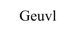GEUVL trademark