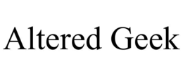 ALTERED GEEK trademark