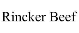 RINCKER BEEF trademark