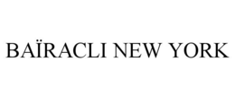 BAÏRACLI NEW YORK trademark