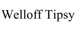 WELLOFF TIPSY trademark