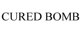 CURED BOMB trademark