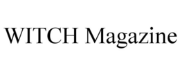 WITCH MAGAZINE trademark