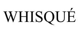 WHISQUÉ trademark