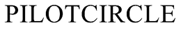 PILOTCIRCLE trademark