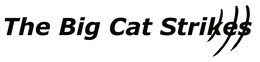 THE BIG CAT STRIKES trademark